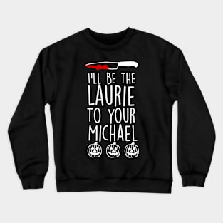 I'll Be Your Halloween Date Crewneck Sweatshirt